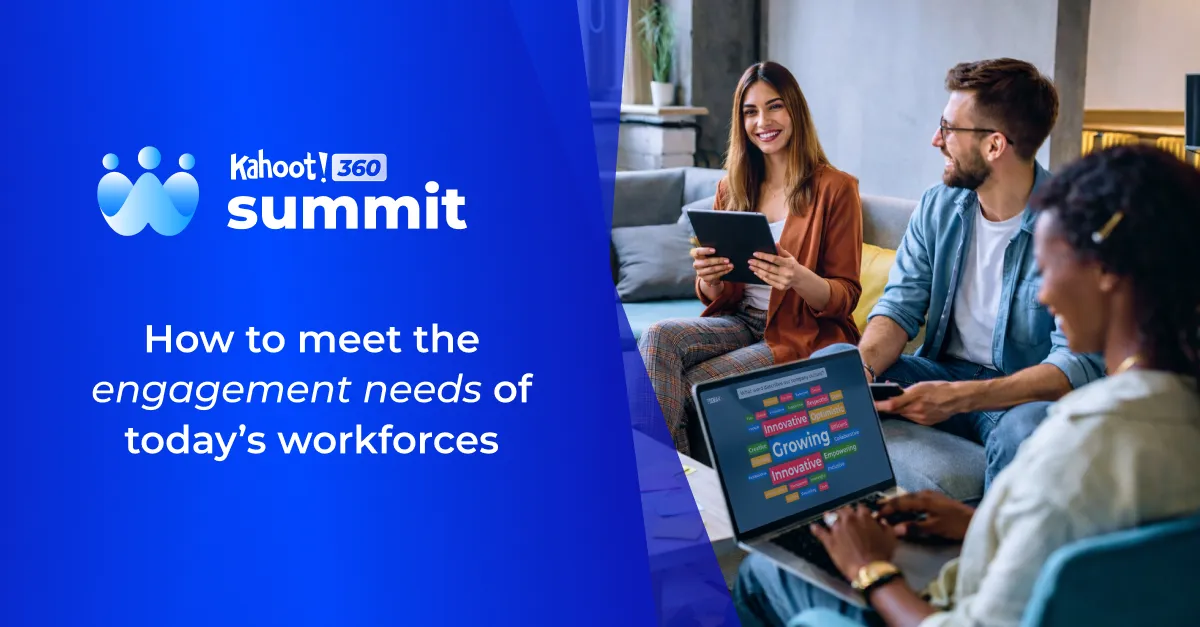 Kahoot! Work Summit promotional banner with the text “How to meet the engagement needs of today’s workforces” beside three coworkers sitting together, one holding a tablet and another using a laptop that shows a colorful word cloud with terms like “Growing” and “Innovative.”